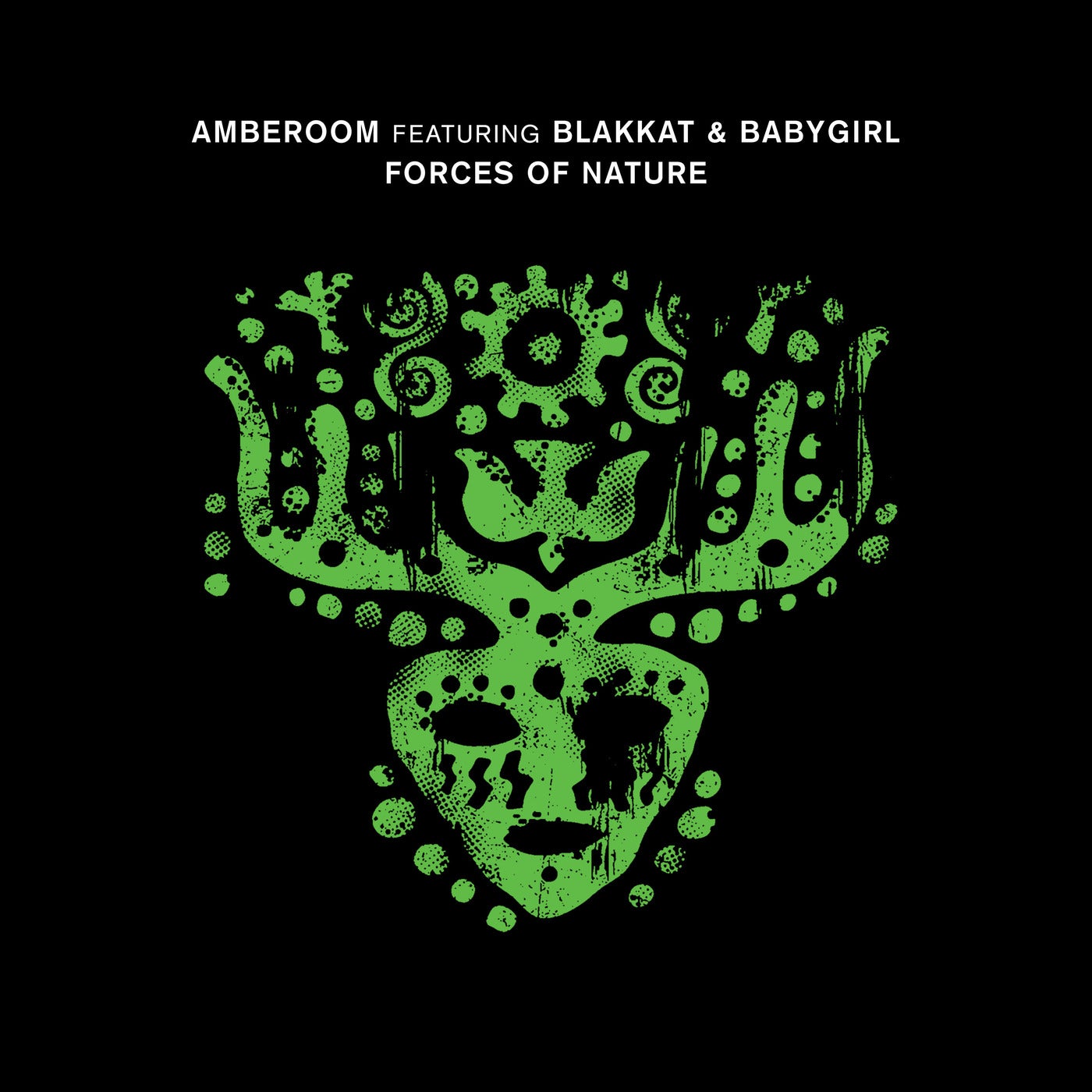 Amberoom, Blakkat – Forces Of Nature [CRM254]